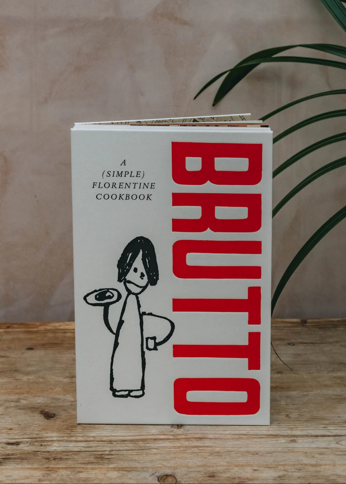 Brutto: A (Simple) Florentine Cookbook 